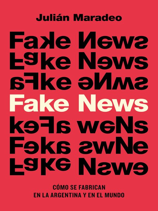 Title details for Fake News by Julián Maradeo - Available